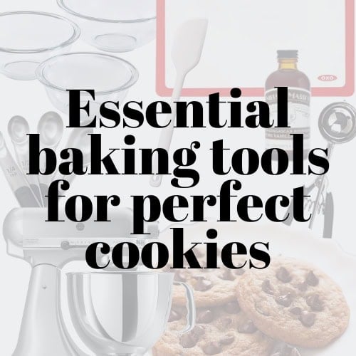Various baking tools, including mixing bowls, spatula, measuring cups, vanilla extract, and a stand mixer, are beautifully arranged alongside best chewy chocolate chip cookies. The text Essential baking tools for perfect cookies is overlaid.